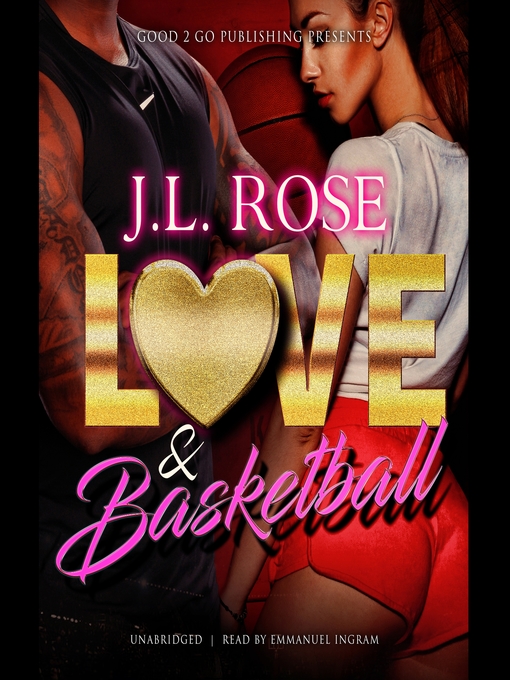 Title details for Love and Basketball by J. L. Rose - Wait list